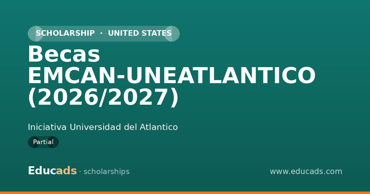 Becas EMCAN-UNEATLANTICO (2026/2027) scholarship