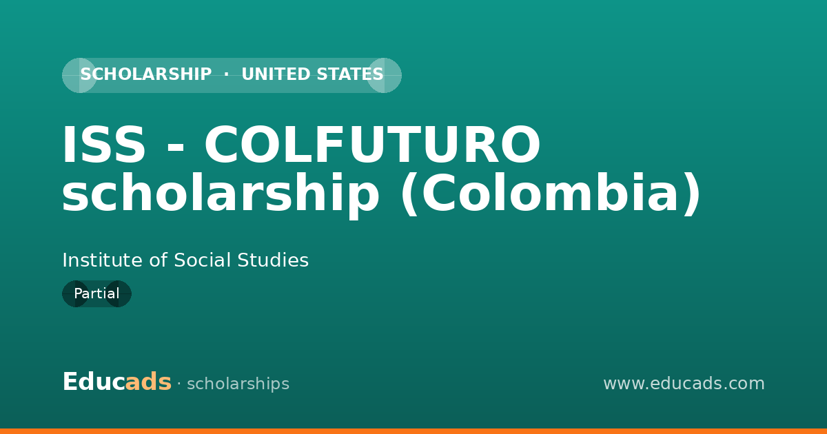 ISS - COLFUTURO scholarship (Colombia) scholarship