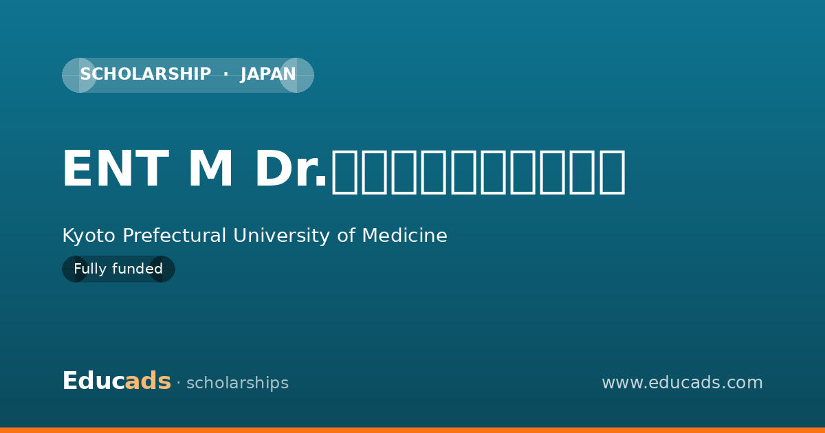 ENT M Dr.浅野登＆暉子奨学基金 scholarship