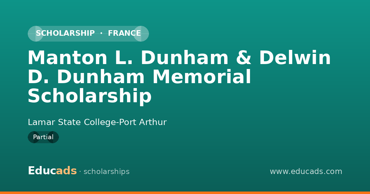 Manton L. Dunham & Delwin D. Dunham Memorial Scholarship scholarship