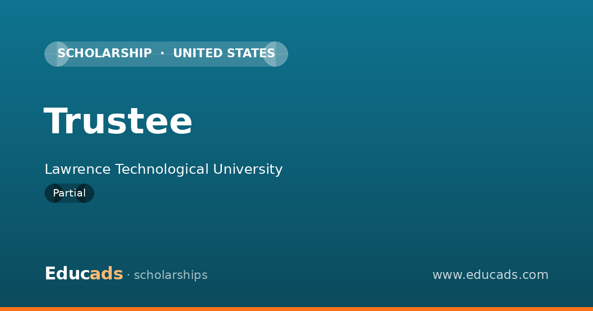 Trustee scholarship
