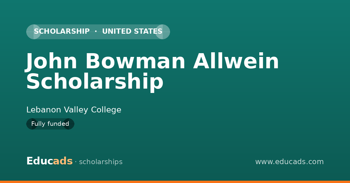 John Bowman Allwein Scholarship scholarship