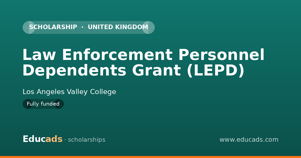 Law Enforcement Personnel Dependents Grant (LEPD) scholarship