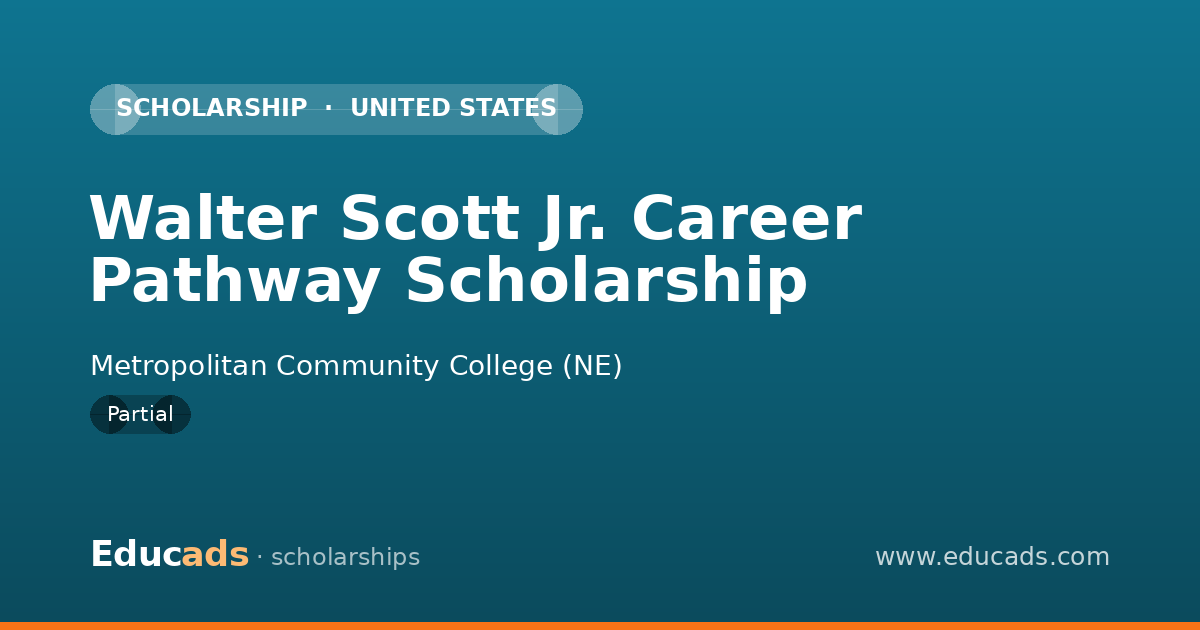 Walter Scott Jr. Career Pathway Scholarship scholarship