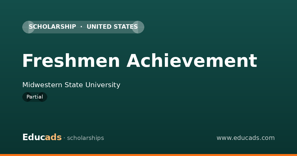 Freshmen Achievement scholarship