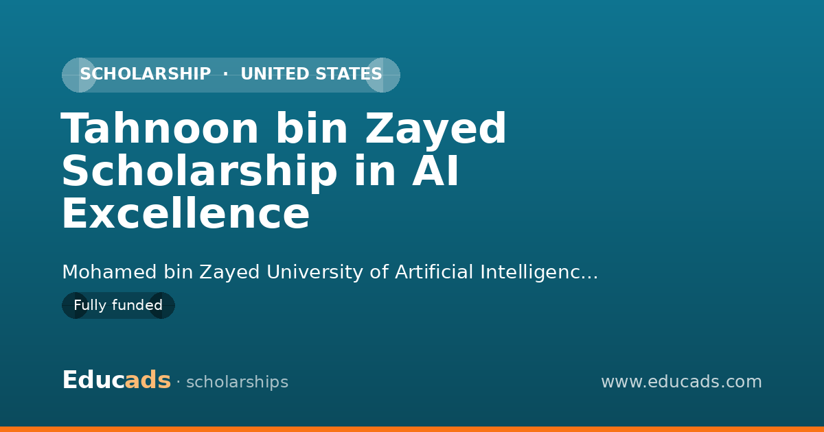 Tahnoon bin Zayed Scholarship in AI Excellence scholarship