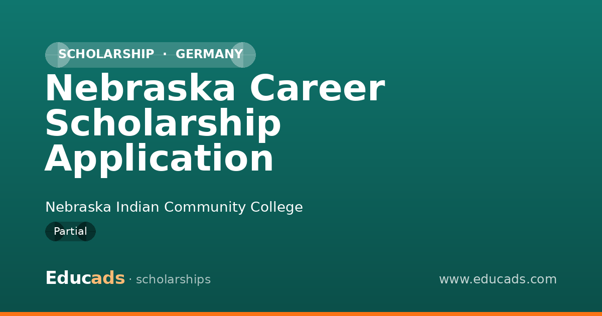 Nebraska Career Scholarship Application scholarship