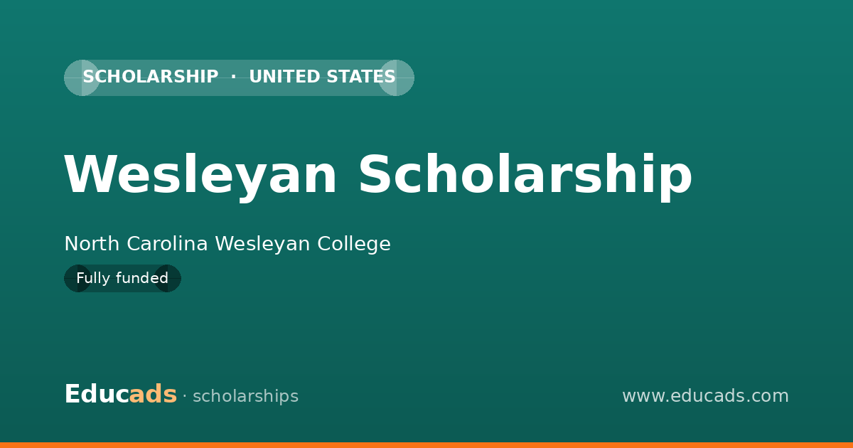 Wesleyan Scholarship scholarship