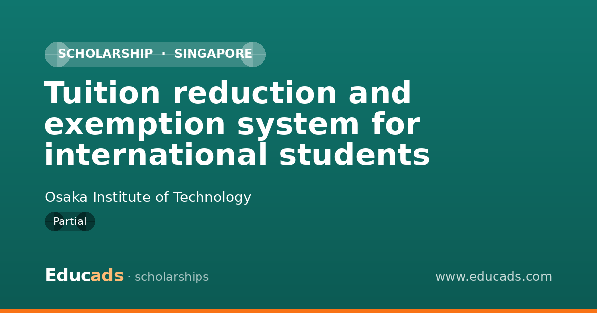 Tuition reduction and exemption system for international students scholarship