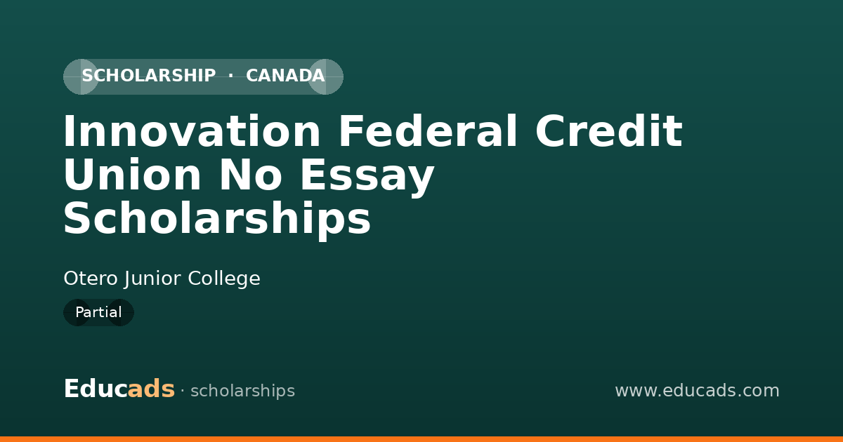 Innovation Federal Credit Union No Essay Scholarships scholarship