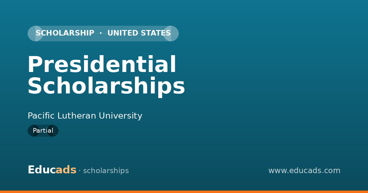 Presidential Scholarships scholarship