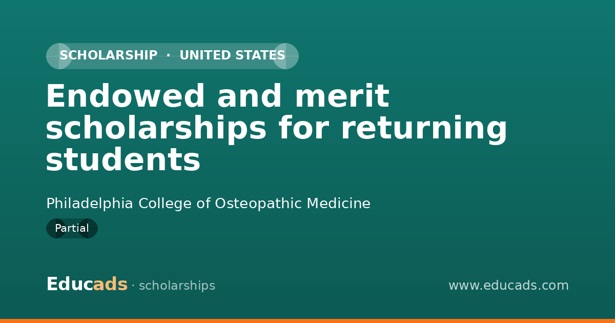 Endowed and merit scholarships for returning students scholarship
