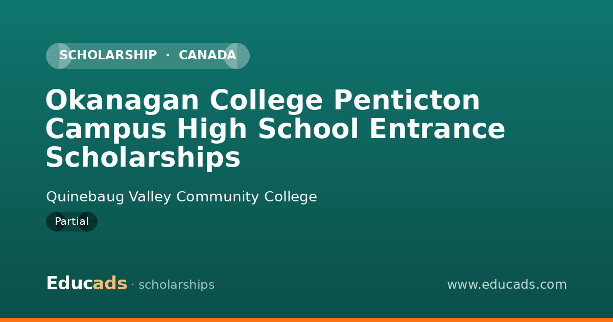 Okanagan College Penticton Campus High School Entrance Scholarships scholarship