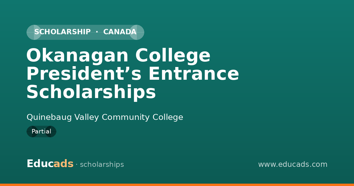Okanagan College President’s Entrance Scholarships scholarship