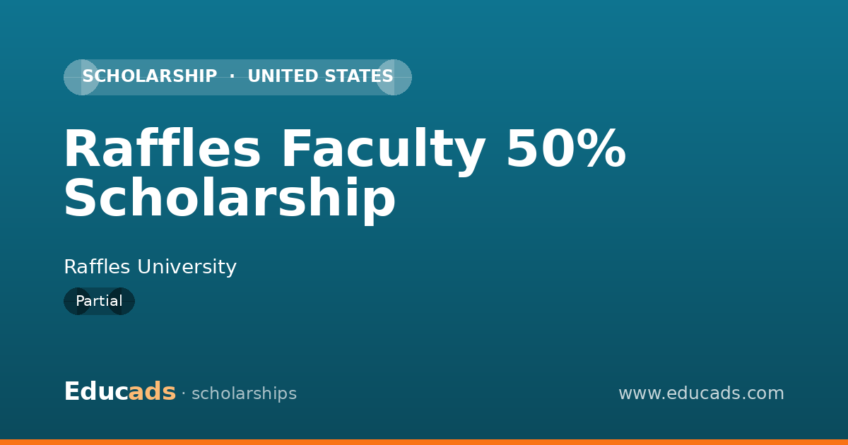 Raffles Faculty 50% Scholarship scholarship
