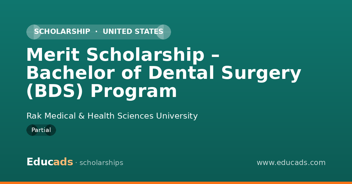 Merit Scholarship – Bachelor of Dental Surgery (BDS) Program scholarship