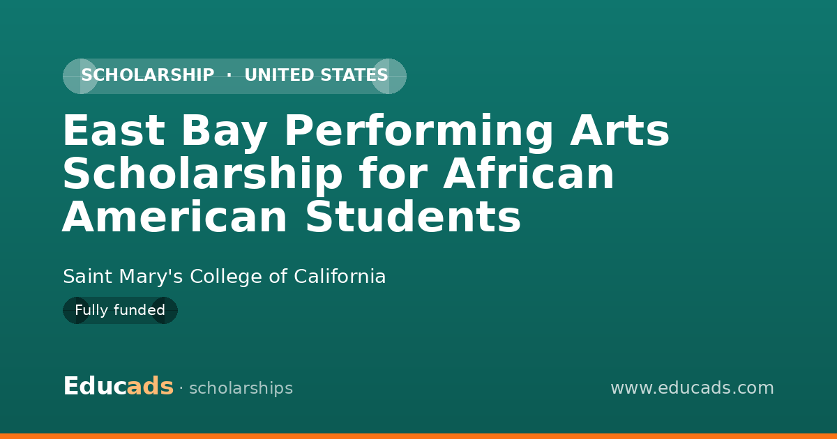 East Bay Performing Arts Scholarship for African American Students scholarship