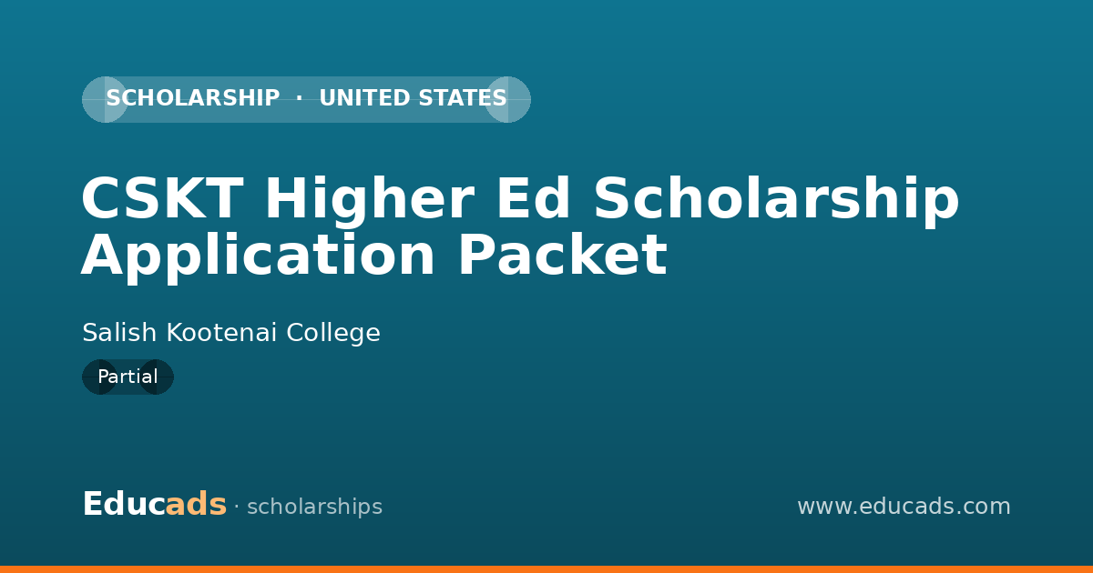 CSKT Higher Ed Scholarship Application Packet scholarship
