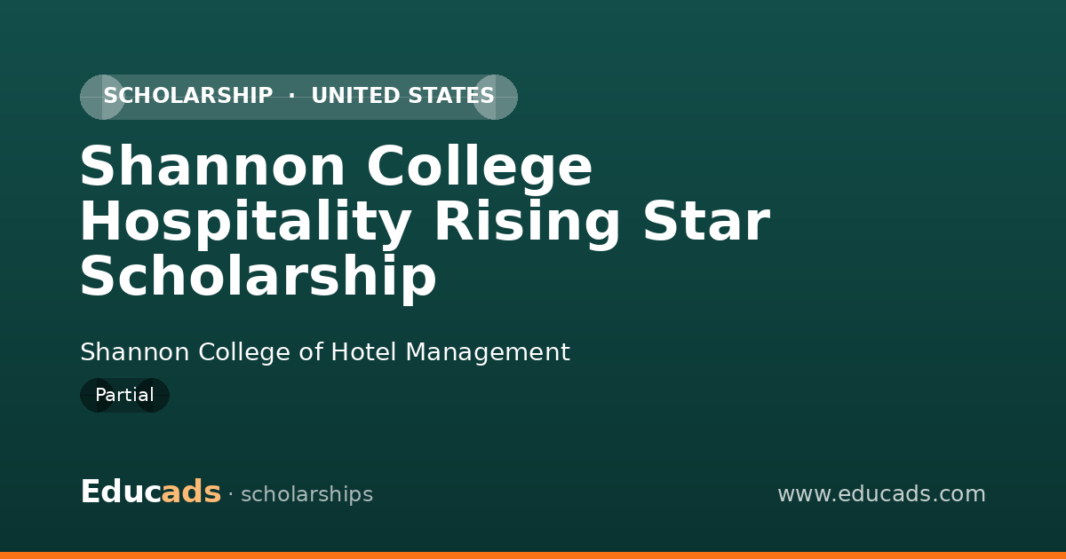 Shannon College Hospitality Rising Star Scholarship scholarship