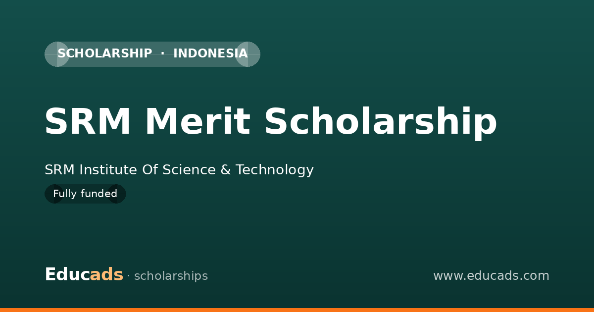SRM Merit Scholarship scholarship