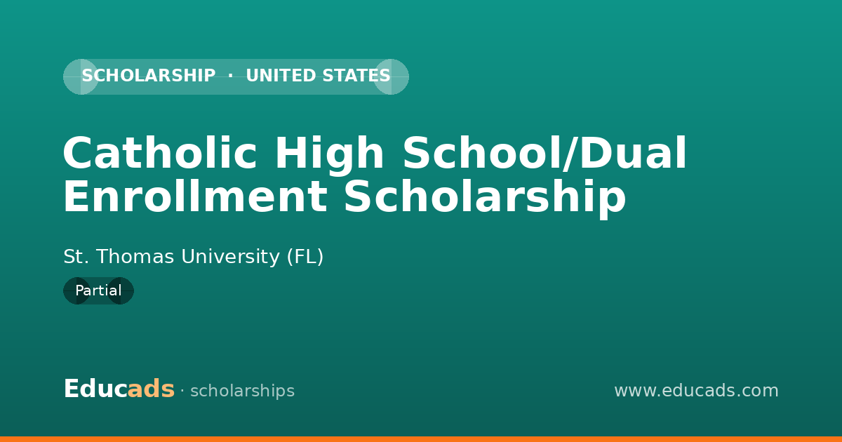 Catholic High School/Dual Enrollment Scholarship scholarship