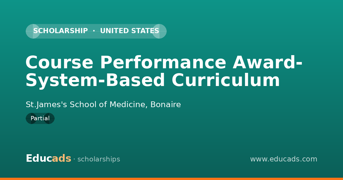 Course Performance Award- System-Based Curriculum scholarship