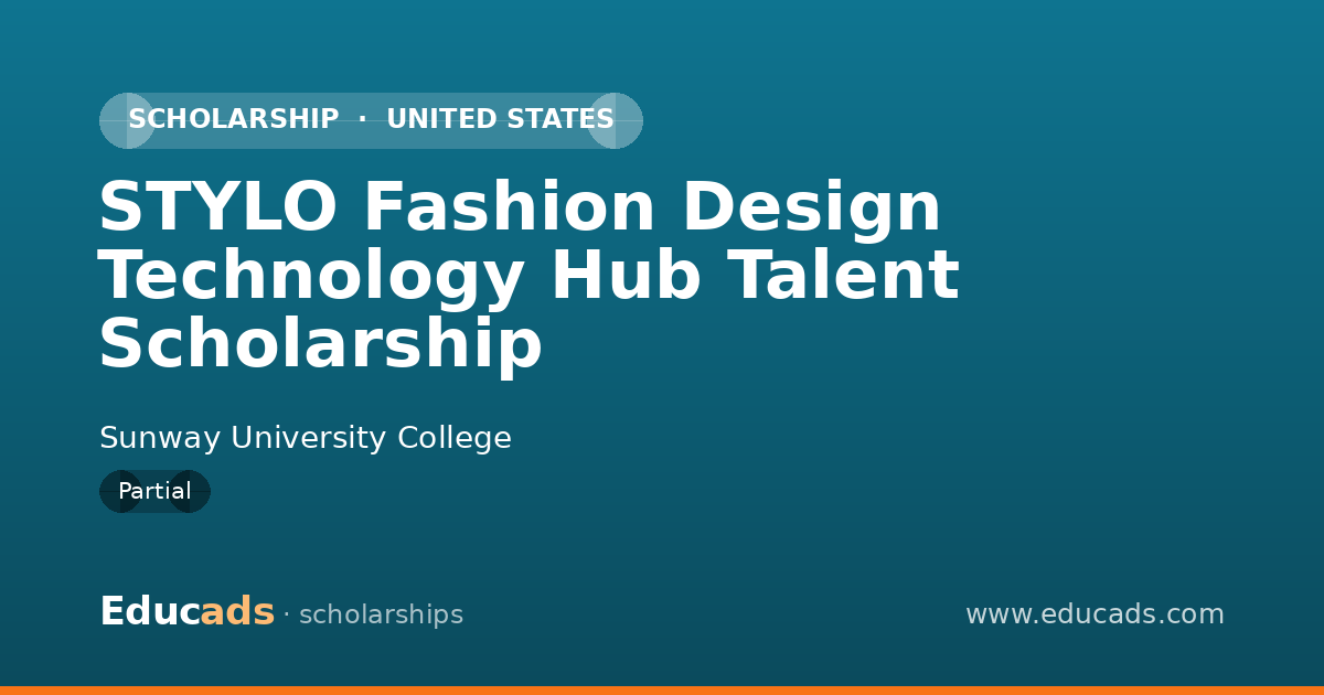STYLO Fashion Design Technology Hub Talent Scholarship scholarship