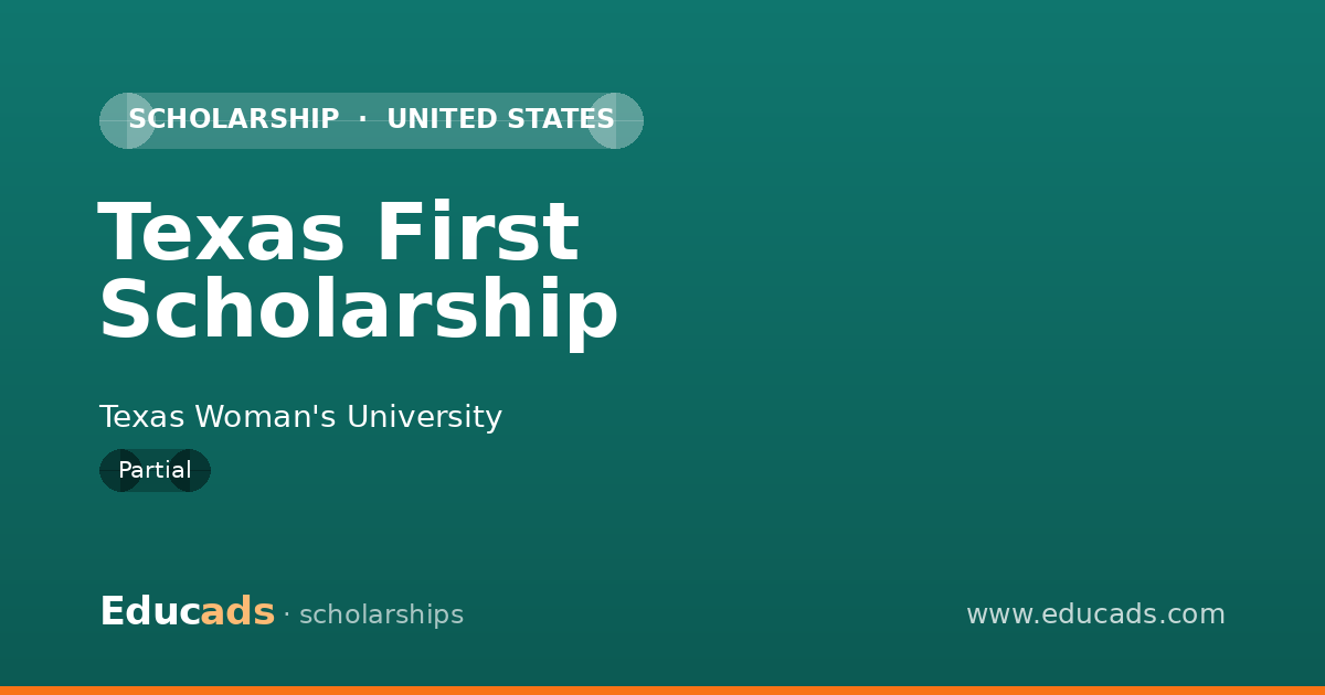 Texas First Scholarship scholarship
