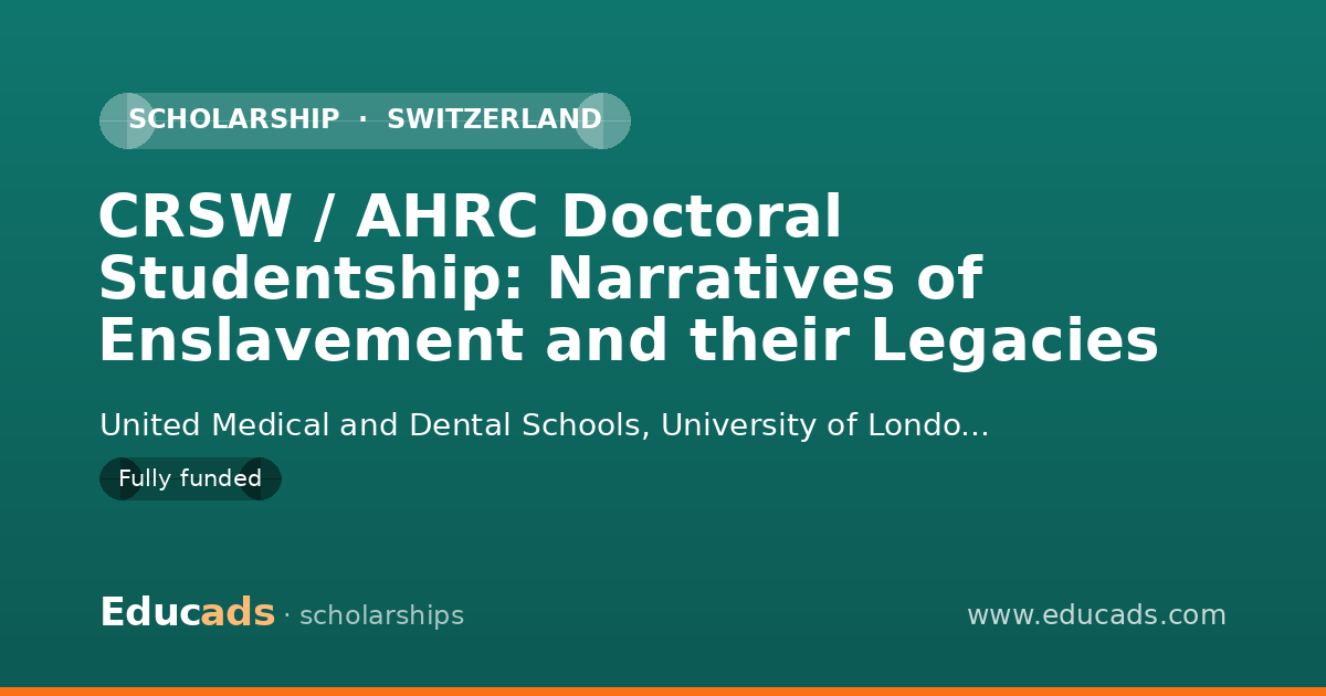 CRSW / AHRC Doctoral Studentship: Narratives of Enslavement and their Legacies scholarship