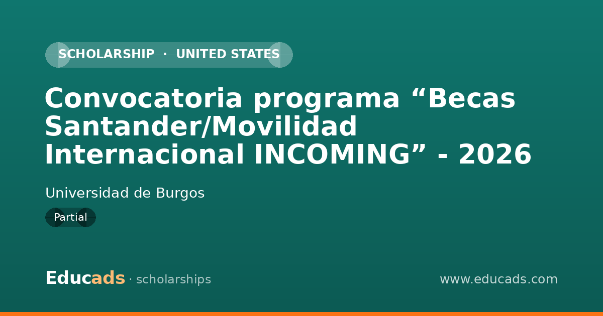 Convocatoria programa “Becas Santander/Movilidad Internacional INCOMING” - 2026 scholarship