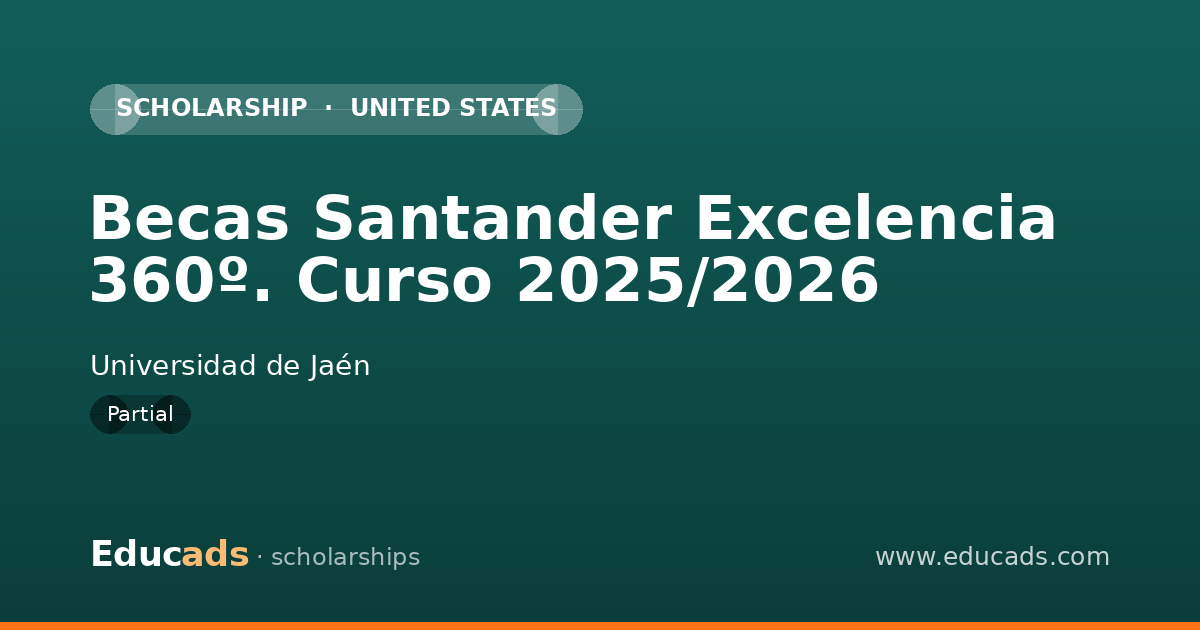 Becas Santander Excelencia 360º. Curso 2025/2026 scholarship