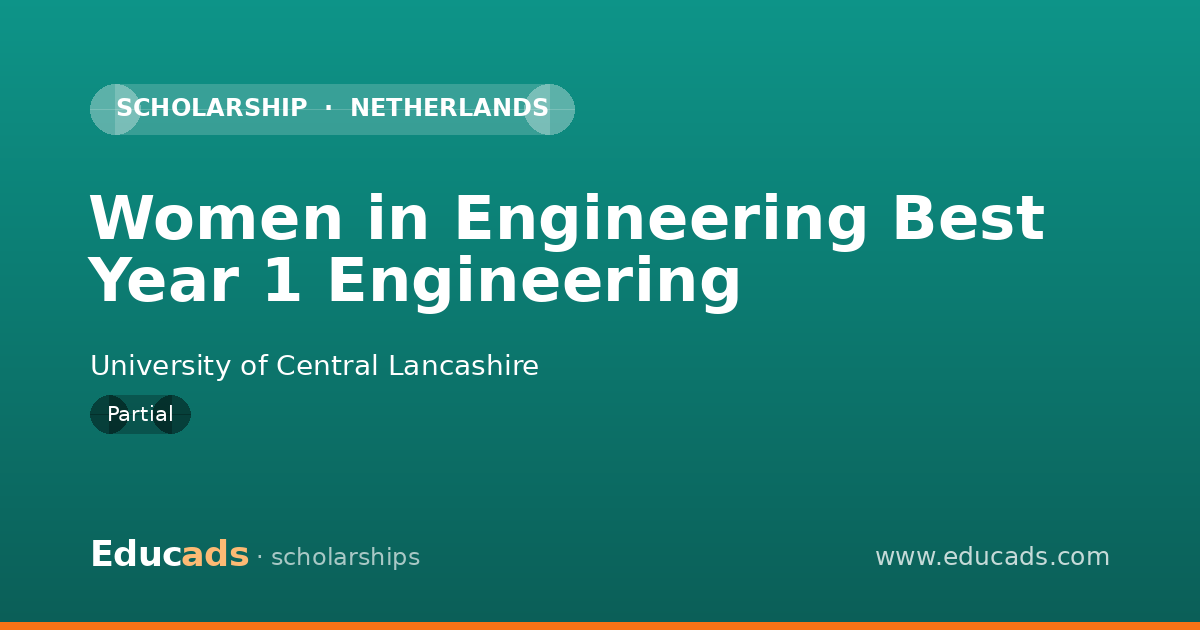 Women in Engineering Best Year 1 Engineering scholarship