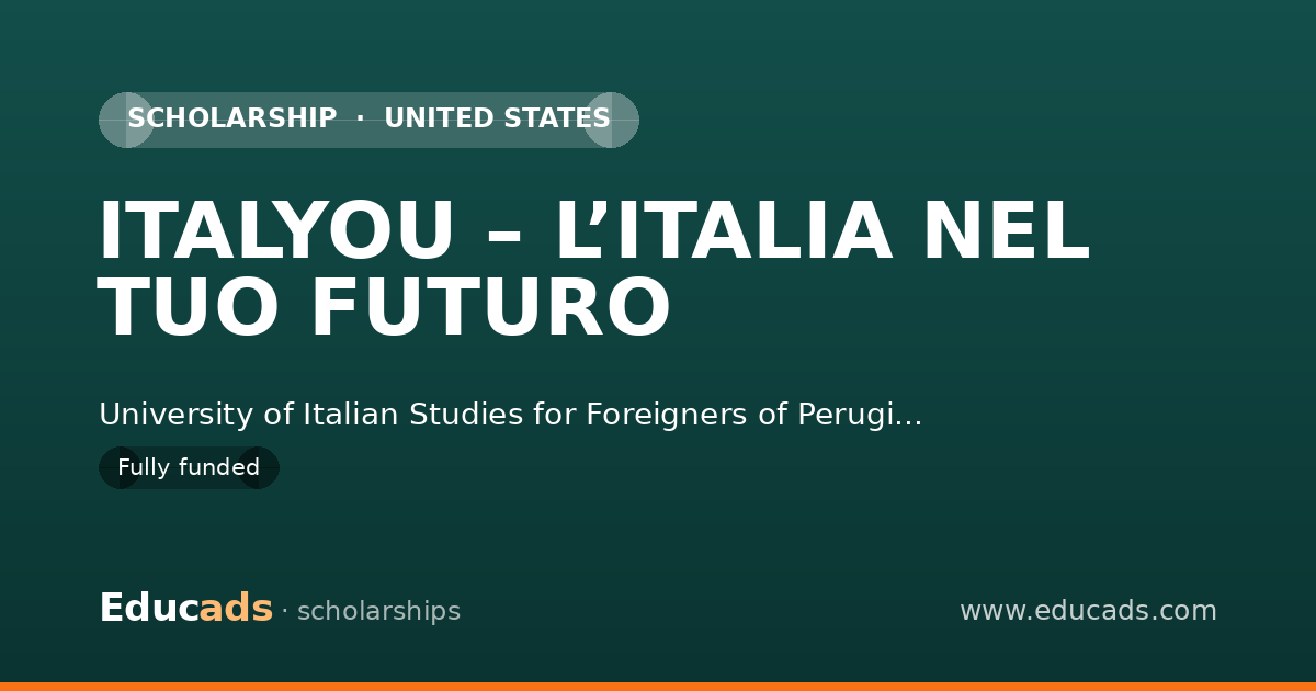 ITALYOU – L’ITALIA NEL TUO FUTURO scholarship