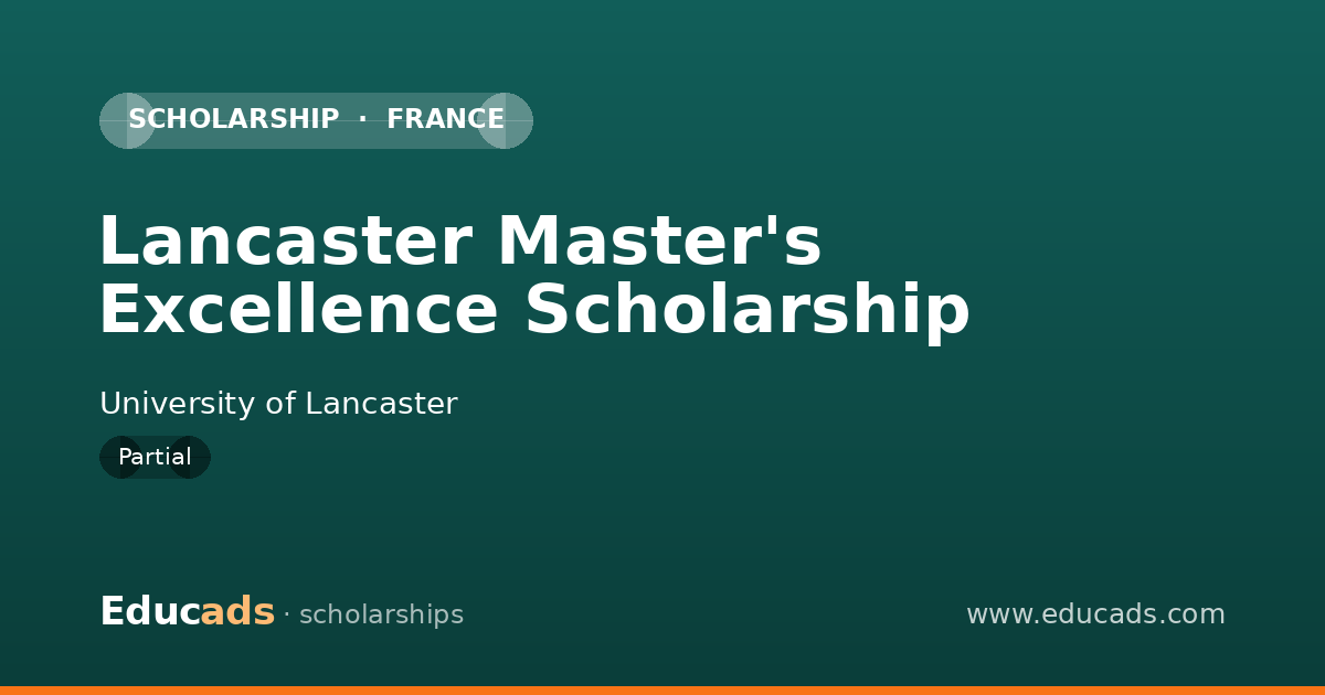 Lancaster Master's Excellence Scholarship scholarship