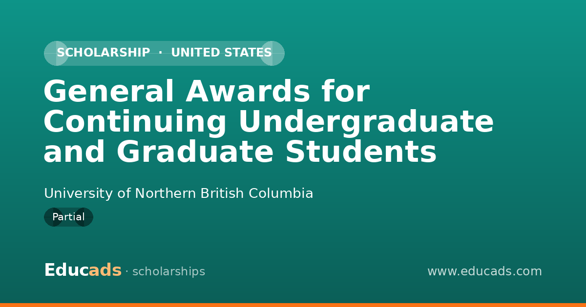 General Awards for Continuing Undergraduate and Graduate Students scholarship