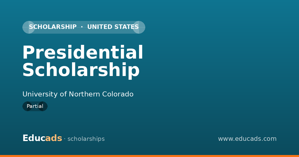 Presidential Scholarship scholarship