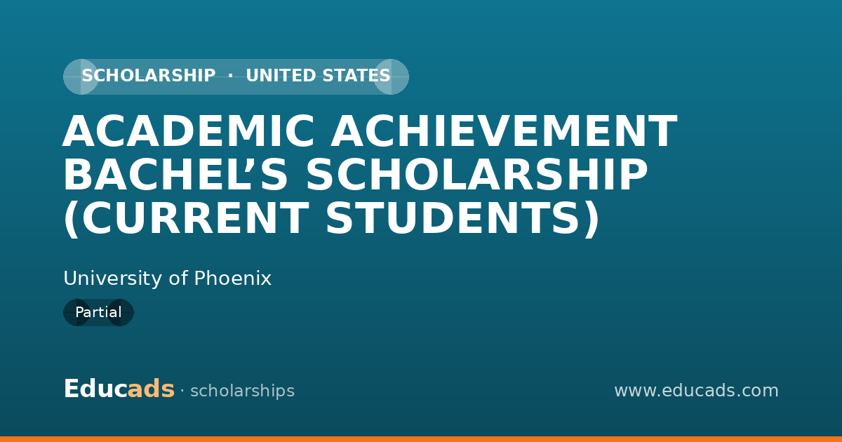 ACADEMIC ACHIEVEMENT BACHEL’S SCHOLARSHIP (CURRENT STUDENTS) scholarship