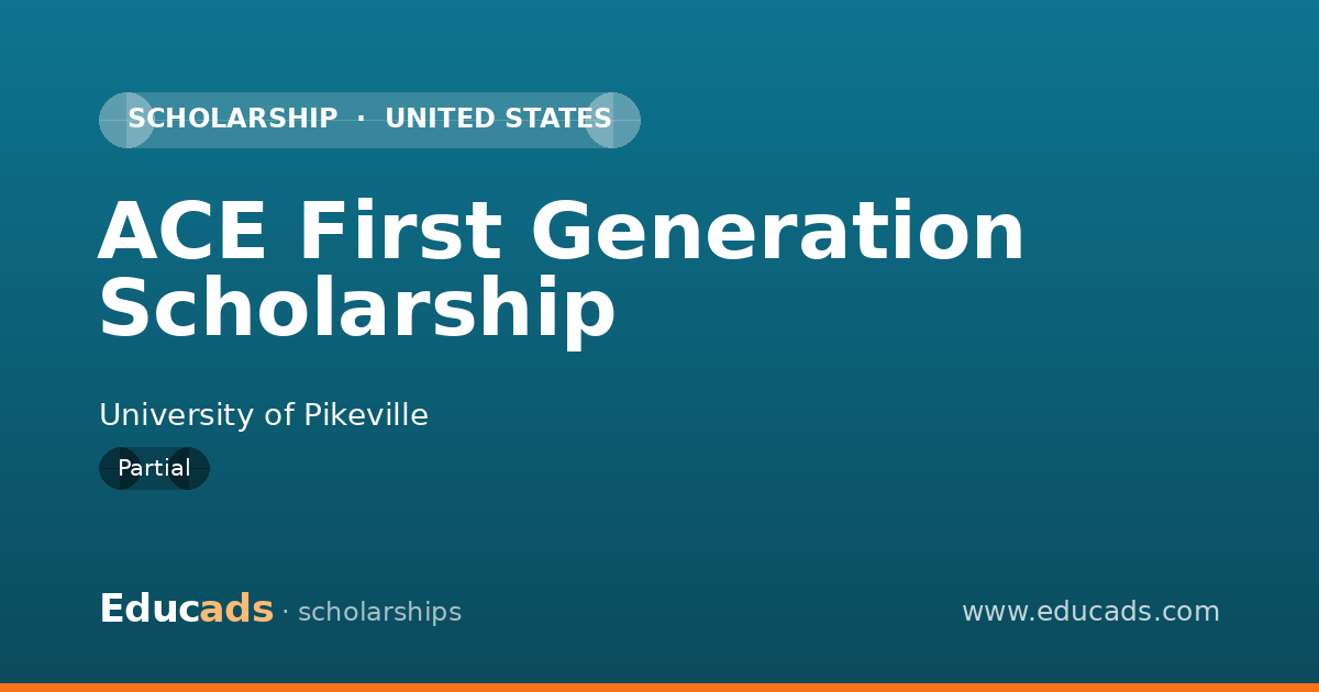 ACE First Generation Scholarship scholarship