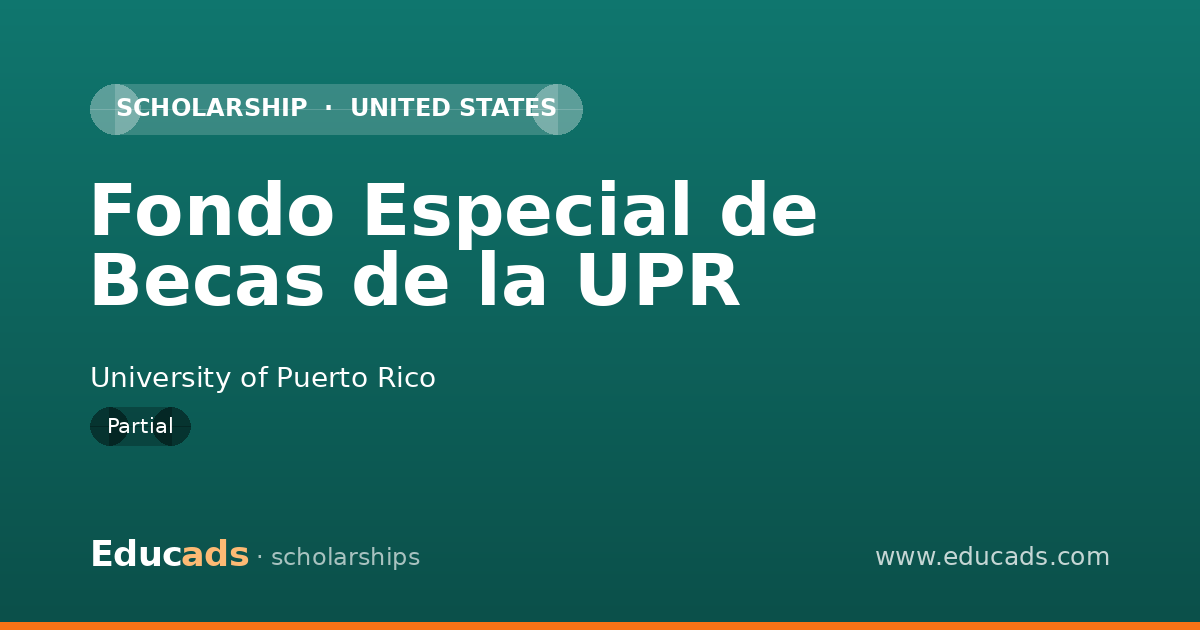Fondo Especial de Becas de la UPR scholarship