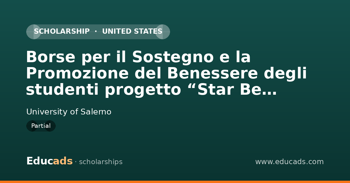 Borse per il Sostegno e la Promozione del Benessere degli studenti progetto “Star Bene In Campus” scholarship