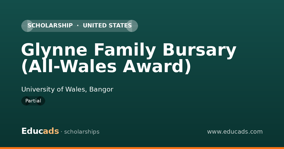 Glynne Family Bursary (All-Wales Award) scholarship