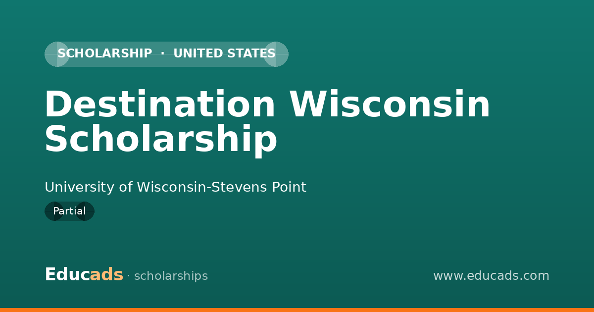 Destination Wisconsin Scholarship scholarship