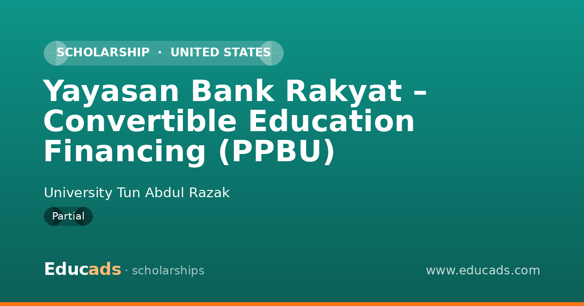 Yayasan Bank Rakyat – Convertible Education Financing (PPBU) scholarship
