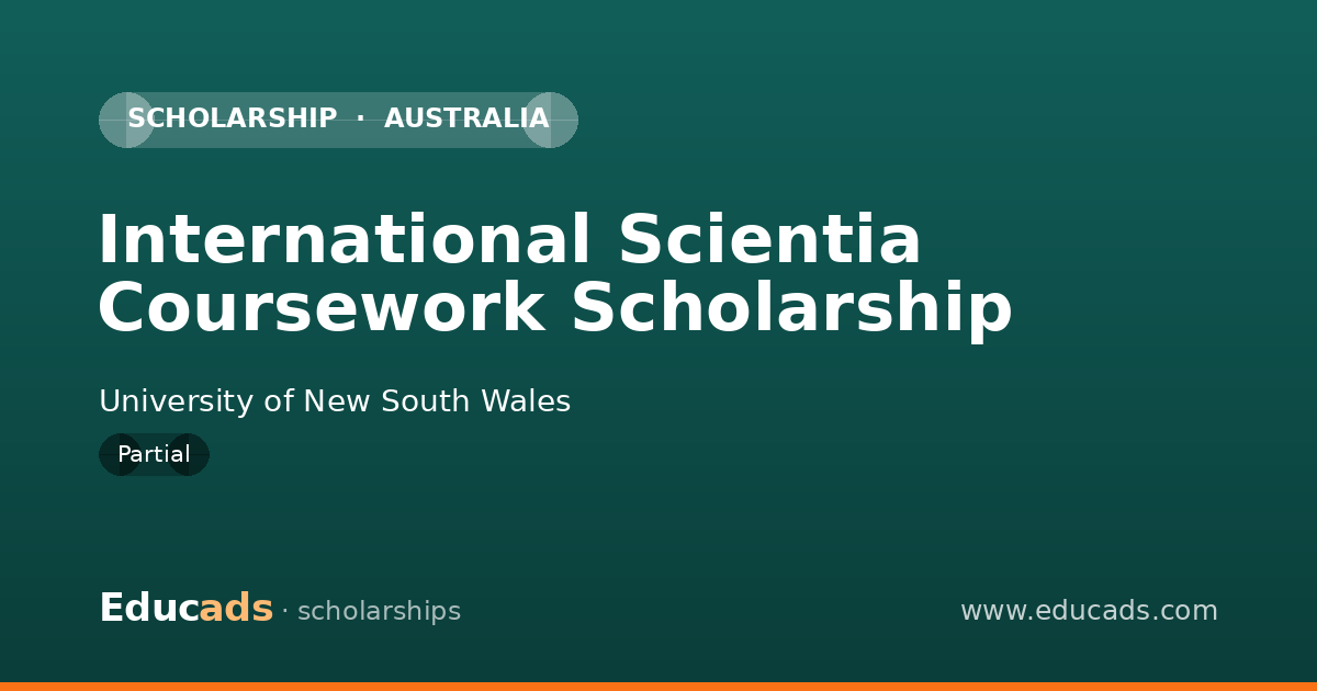 International Scientia Coursework Scholarship scholarship