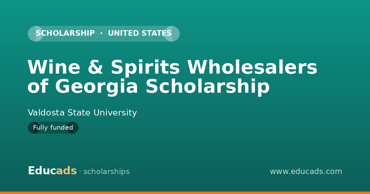 Wine & Spirits Wholesalers of Georgia Scholarship scholarship