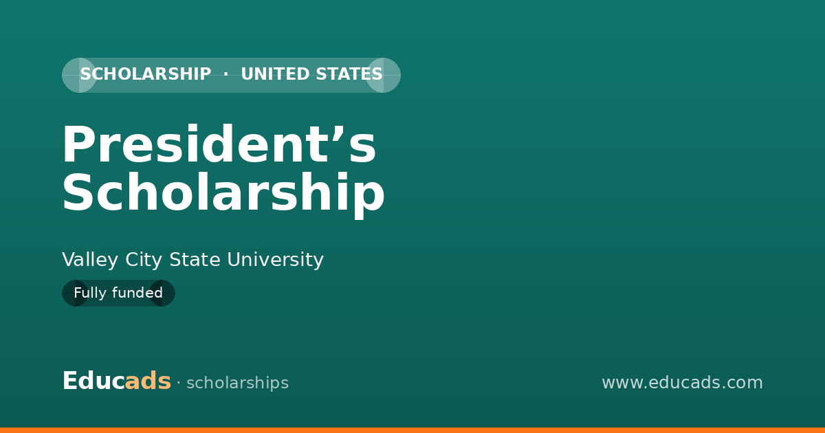 President’s Scholarship scholarship