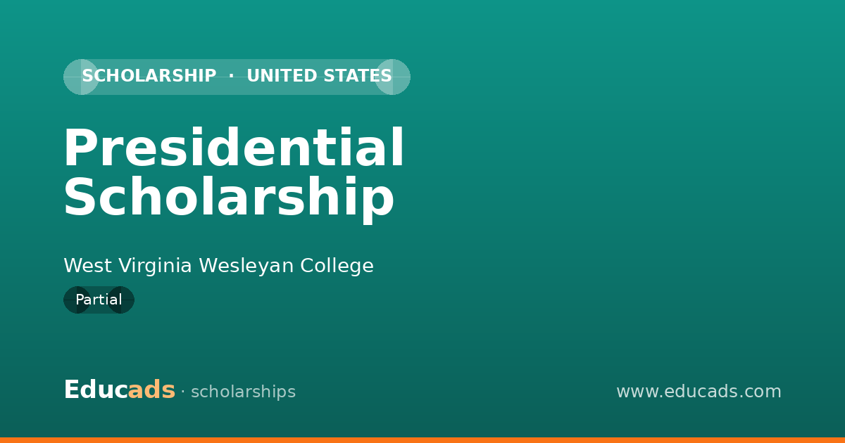Presidential Scholarship scholarship