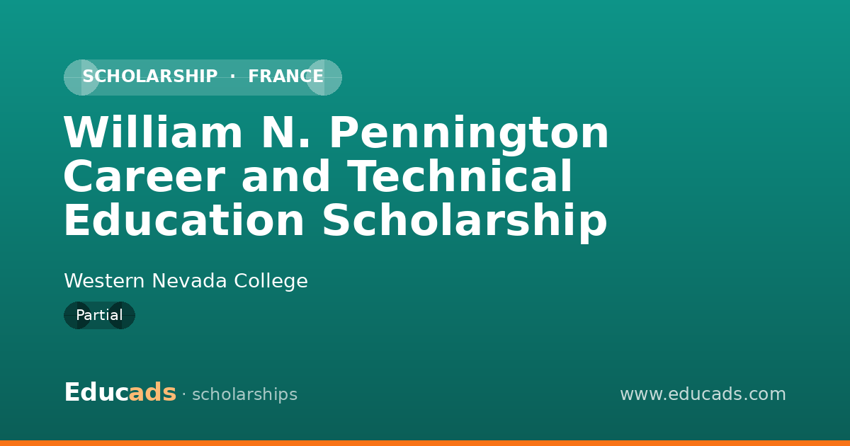 William N. Pennington Career and Technical Education Scholarship scholarship