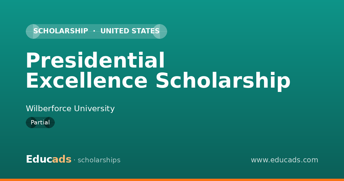 Presidential Excellence Scholarship scholarship