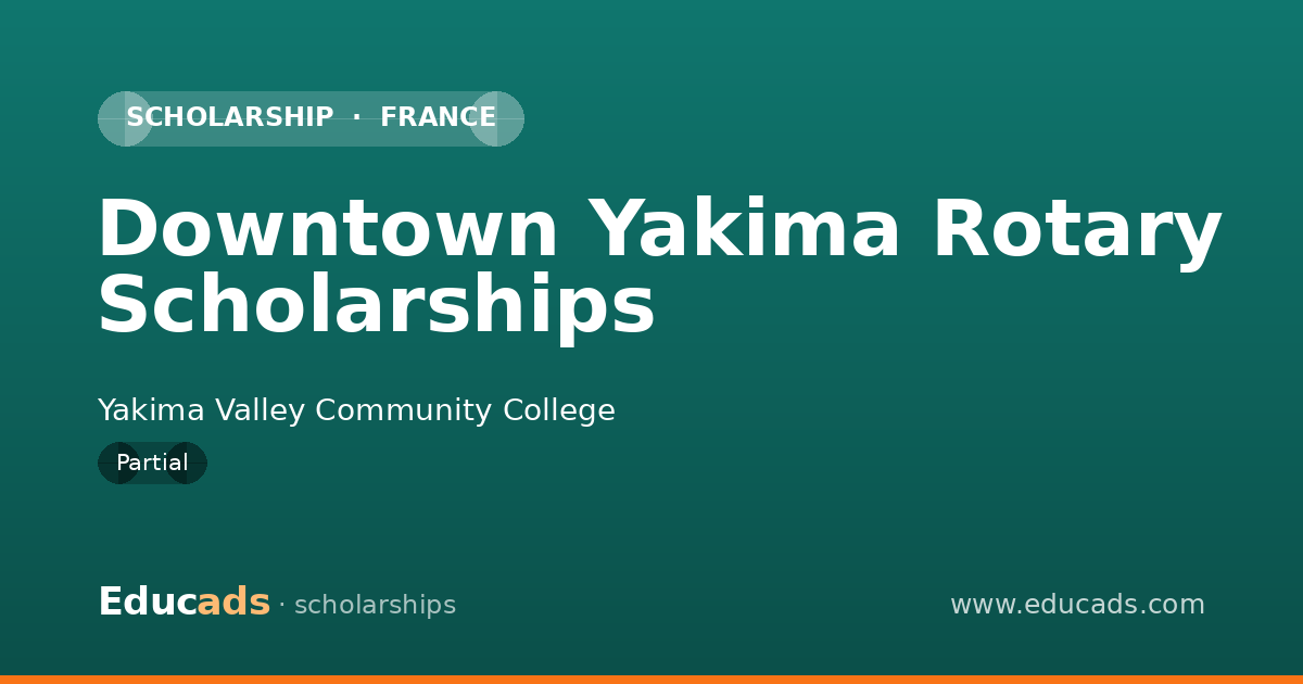 Downtown Yakima Rotary Scholarships scholarship